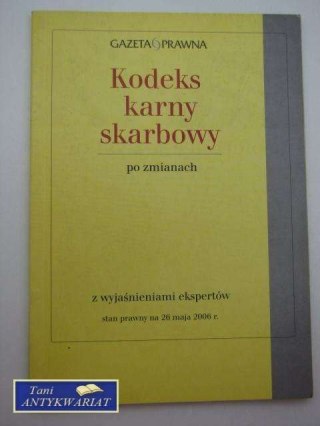 KODEKS KARNY SKARBOWY PO ZMIANACH
