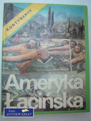 KONTYNENTY: AMERYKA ŁACIŃSKA