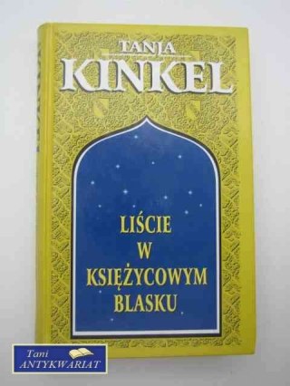 LIŚCIE W KSIĘŻYCOWYM BLASKU