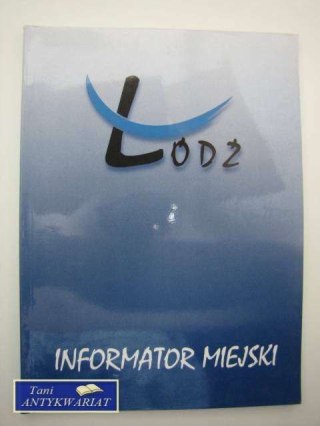 ŁÓDŹ INFORMATOR MIEJSKI