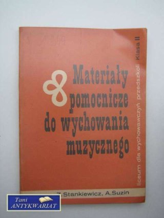MATERIAŁY POMOCNICZE DO WYCHOWANIA MUZYCZNEGO