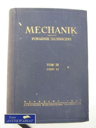 MECHANIK-PORADNIK TECHNICZNY TOM III