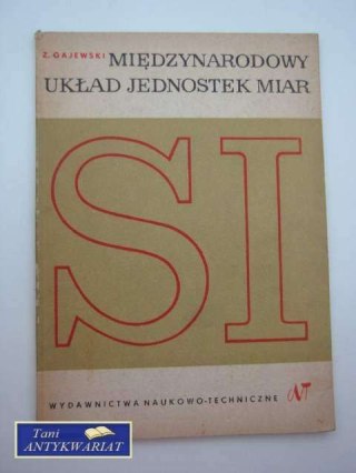 MIĘDZYNARODOWY UKŁAD JEDNOSTEK MIAR SI