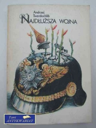 NAJDŁUŻSZA WOJNA