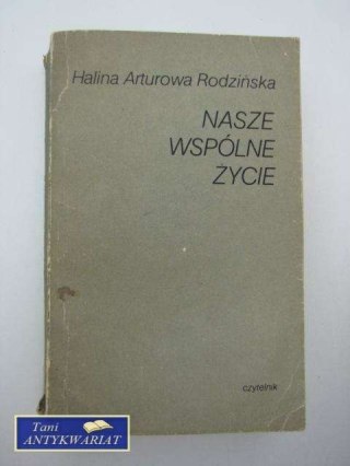 NASZE WSPÓLNE ŻYCIE