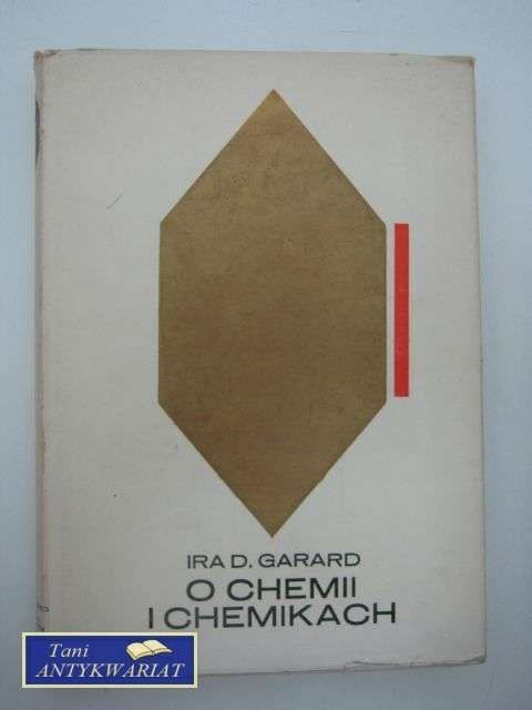 O CHEMII I CHEMIKACH O CHEMII I CHEMIKACH