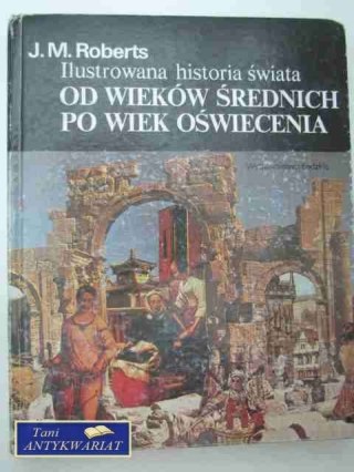 OD WIEKÓW ŚREDNICH PO WIEK OŚWIECENIA