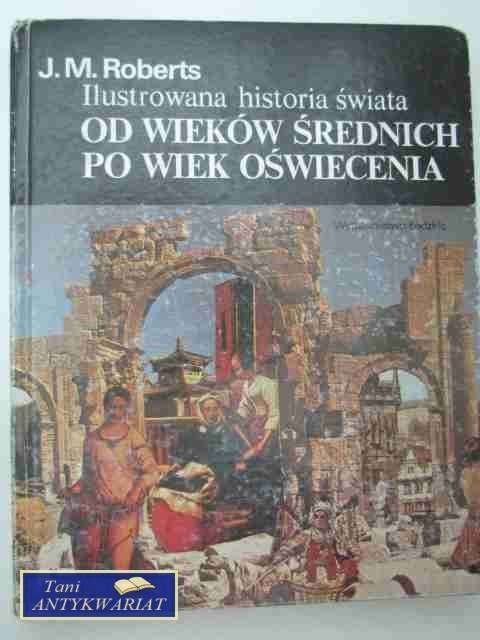 OD WIEKÓW ŚREDNICH PO WIEK OŚWIECENIA