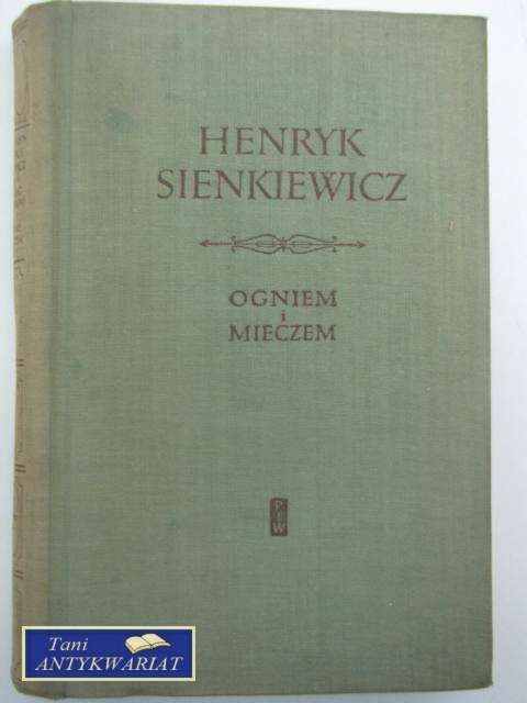 OGNIEM I MIECZEM TOM I