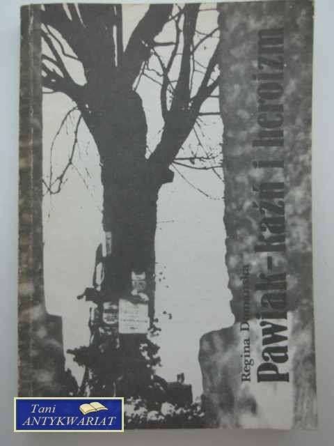 PAWIAK - KAŹŃ I HEROIZM