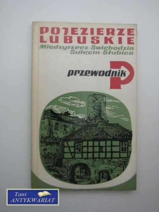 POJEZIERZE LUBUSKIE przewodnik
