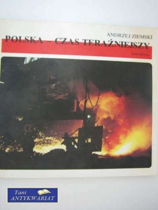 POLSKA CZAS TERAŹNIEJSZY