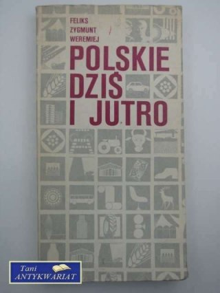 POLSKIE DZIŚ I JUTRO