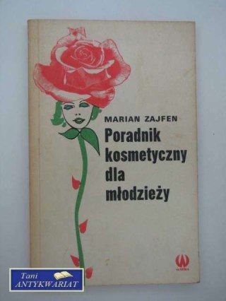 PORADNIK KOSMETYCZNY DLA MŁODZIEŻY