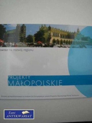 PROJEKTY MAŁOPOLSKIE