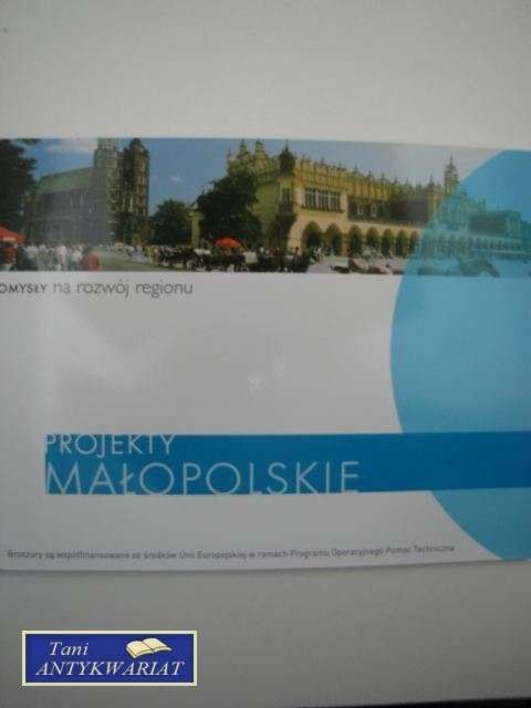 PROJEKTY MAŁOPOLSKIE