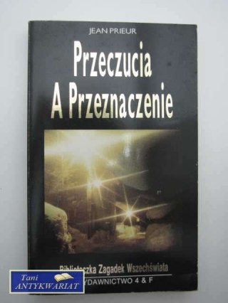 PRZECZUCIA A PRZEZNACZENIE
