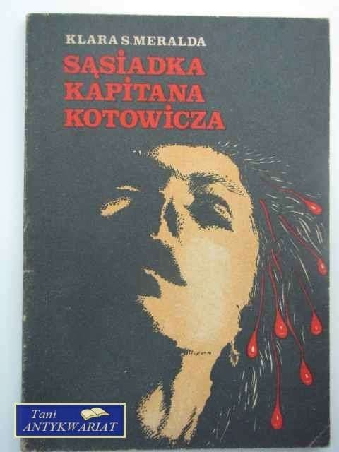 SĄSIADKA KAPITANA KOTOWICZA