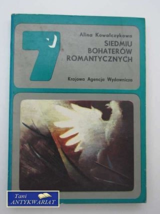 SIEDMIU BOHATERÓW ROMANTYCZNYCH