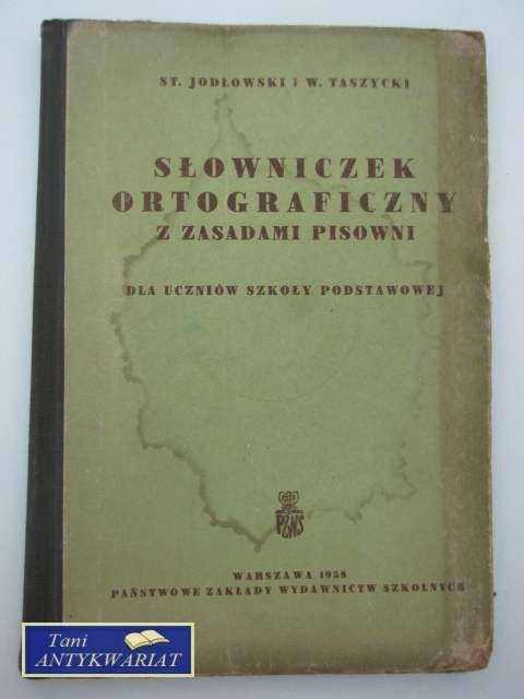 SŁOWNICZEK ORTOGRAFICZNY ZASADAMI PISOWNI