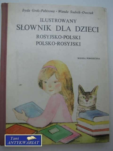 SŁOWNIK DLA DZIECI ROSYJSKO- POLSKI POLSKO- ROSYJSKI