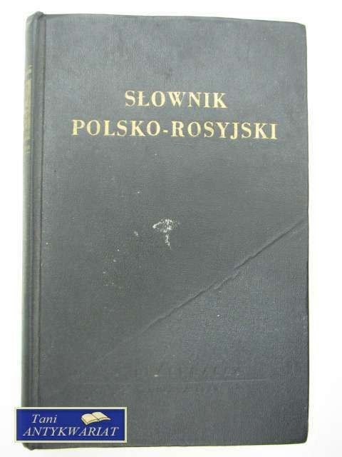 SŁOWNIK POLSKO-ROSYJSKI