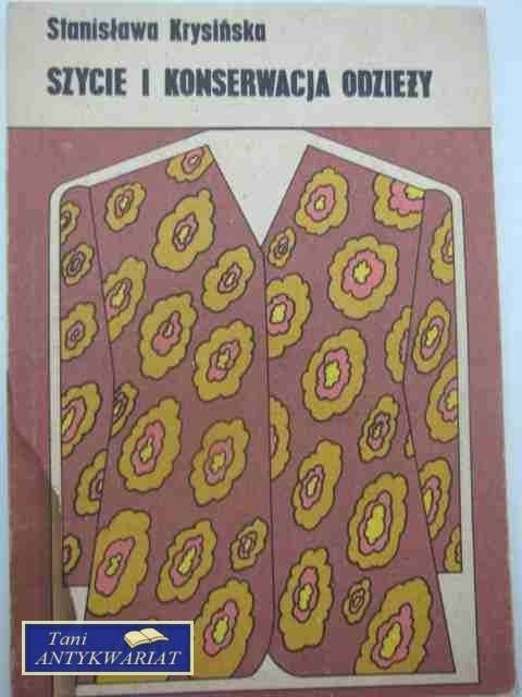 SZYCIE I KONSERWACJA ODZIEŻY