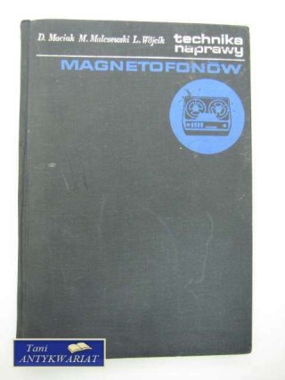 TECHNIKA NAPRAWY MAGNETOFONÓW