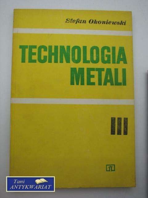 TECHNOLOGIA METALI CZ.3