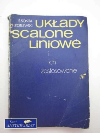 UKŁADY SCALONE LINIOWE I ICH ZASTOSOWANIE