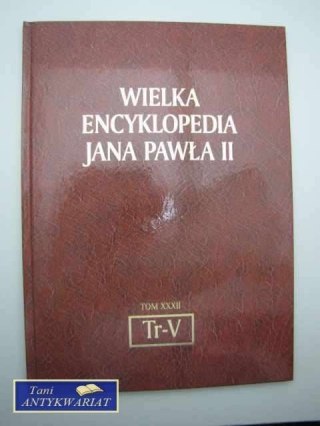 WIELKA ENCYKLOPEDIA JANA PAWŁA II Tr-V