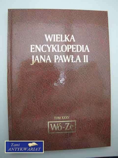 WIELKA ENCYKLOPEDIA JANA PAWŁA IIWó-Ze