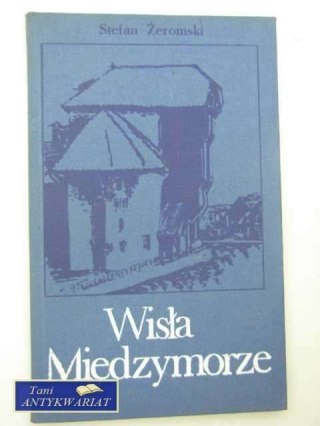 WISŁA MIĘDZYMORZE