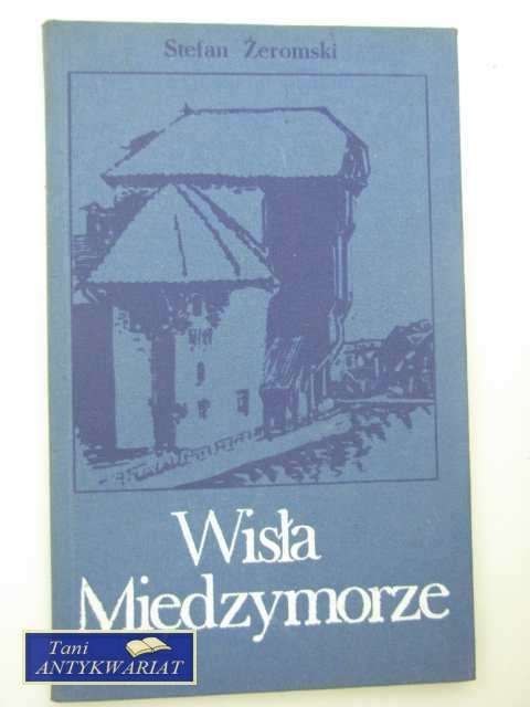WISŁA MIĘDZYMORZE
