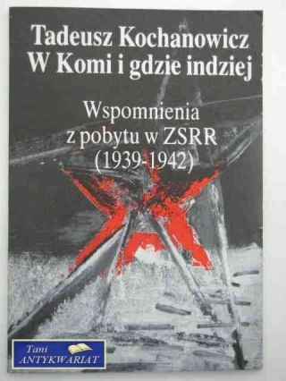 WSPOMNIENIA Z POBYTU W ZSRR