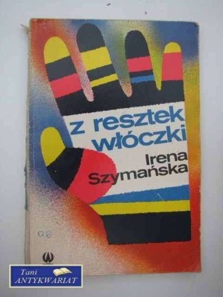 Z RESZTEK WŁOCZKI