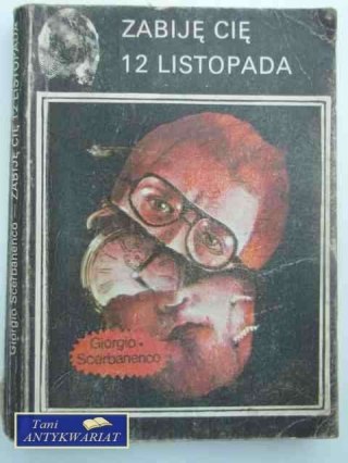 ZABIJĘ CIĘ 12 LISTOPADA