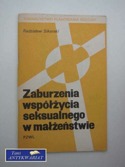 ZABURZENIE WSPÓŁŻYCIA SEKSUALNEGO W MAŁŻEŃSTWIE