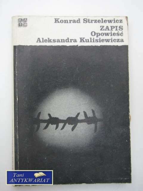 ZAPIS OPOWIEŚCI ALEKSANDRA KULISIEWICZA