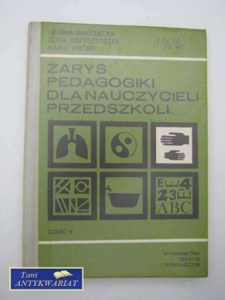 ZARYS PEDAGOGIKI DLA NAUCZYCIELI PRZEDSZKOLI CZ II