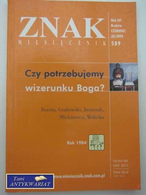ZNAK:CZY POTRZEBUJEMY WIZERUNKU BOGA?