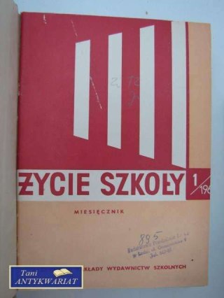ŻYCIE SZKOŁY NR 1-12 ROK 1969