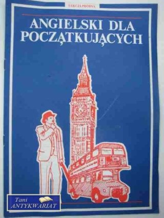 ANGIELSKI DLA POCZĄTKUJĄCYCH
