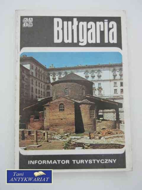 BUŁGARIA - INFORMATOR TURYSTYCZNY