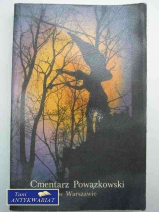 CMENTARZ POWĄZKOWSKI W WARSZAWIE