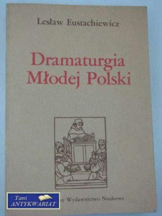 DRAMATURGIA MŁODEJ POLSKI