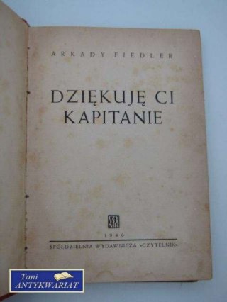 DZIĘKUJĘ CI KAPITANIE