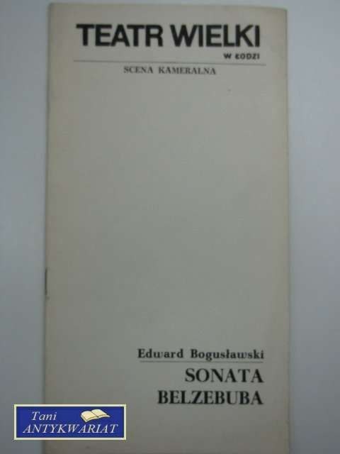 EDWARD BOGUSŁAWSKI SONATA BELZEBUBA