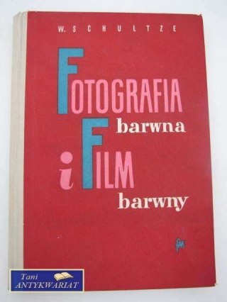 FOTOGRAFIA BARWNA I FILM BARWNY