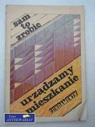 FUNDAMENTY URZĄDZAMY MIESZKANIE